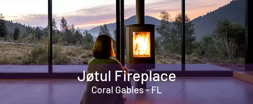 Jøtul Fireplace Coral Gables - FL