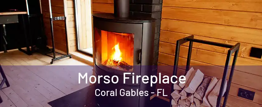 Morso Fireplace Coral Gables - FL