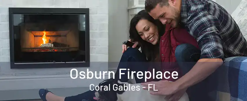 Osburn Fireplace Coral Gables - FL