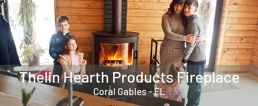 Thelin Hearth Products Fireplace Coral Gables - FL